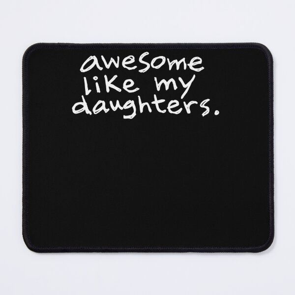 Item preview, Awesome Like My Daughters Proud Parent Family Gift designed and sold by drawwiika+44.