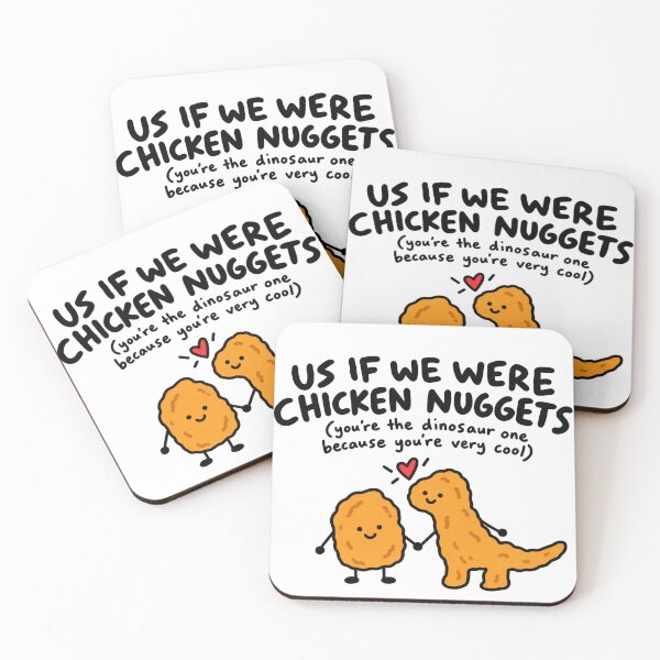 Item preview, Us If We Were Chicken Nuggets designed and sold by MonkiFlipp.