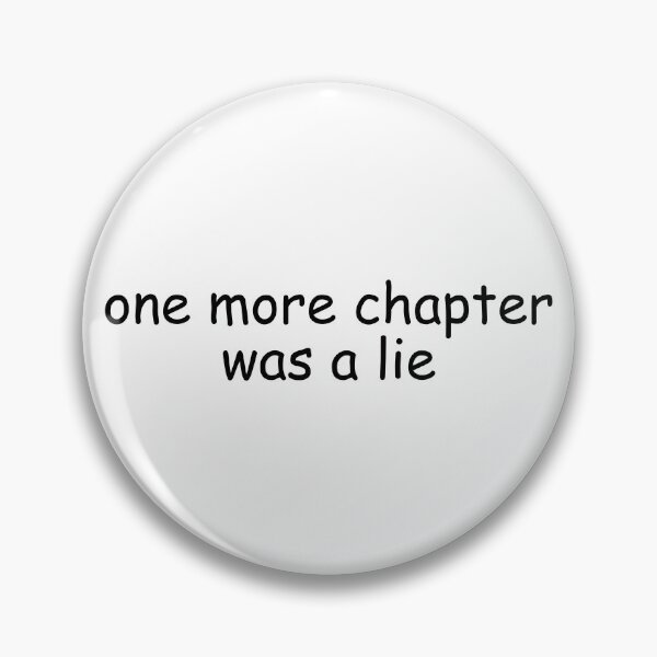 Item preview, One More Chapter Was A Lie | Bookish | Booktok | Funny designed and sold by The Turquoise Brush.