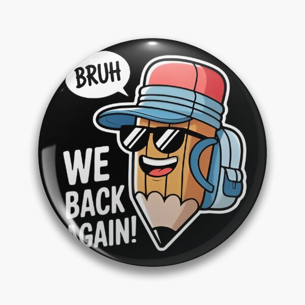 Item preview, Bruh Cool Pencil With Sunglasses & Backpack Back to School Funny designed and sold by Zizo-DR44.