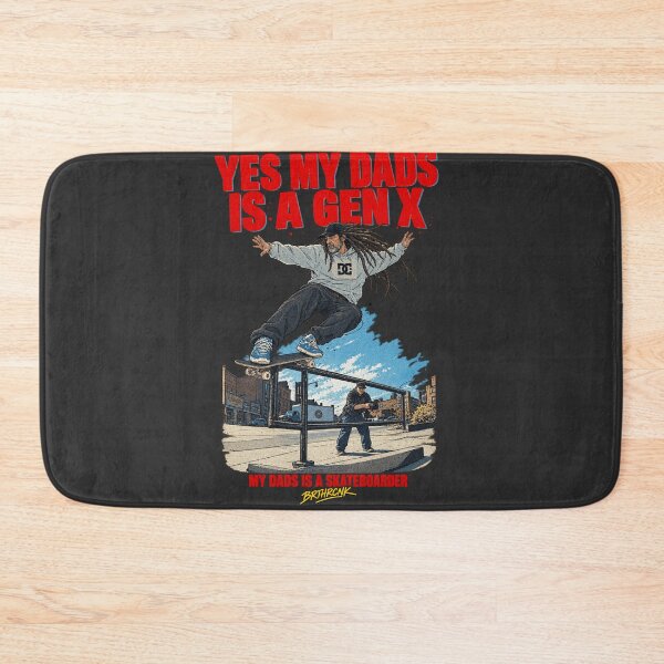 Item preview, Yes My Dads Is A Gen X My Dads Is A Skateboarder - Skate Dad Art designed and sold by BRTHRCNK01.
