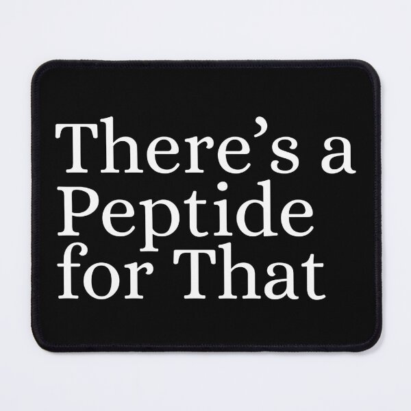Item preview, There’s a Peptide for That – Funny Science & Fitness Humor designed and sold by Dondonmart.
