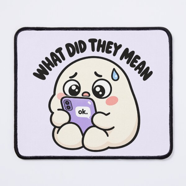 Item preview, Overthinking Funny What Did They Mean Ok Text Sticker designed and sold by Fanverse Merchandise.
