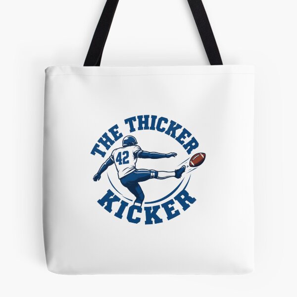 Item preview, The Thicker Kicker American Football Player Fan designed and sold by Dr-Hulk-Grock.