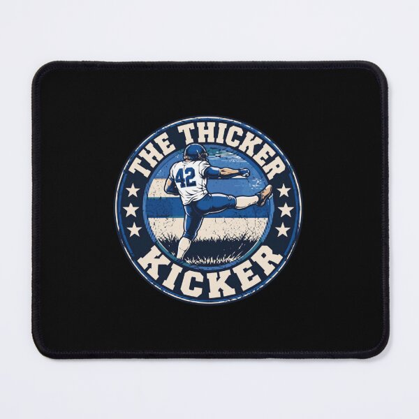 Item preview, The Thicker Kicker American Football Player Kicker Fan designed and sold by Dr-Hulk-Grock.