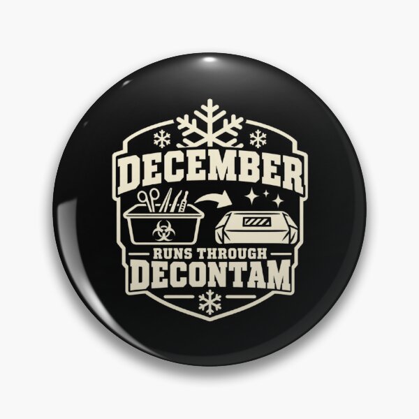 Item preview, December Runs Through Decontam Sterile Processing Winter Humor designed and sold by DreamLayerStudio.
