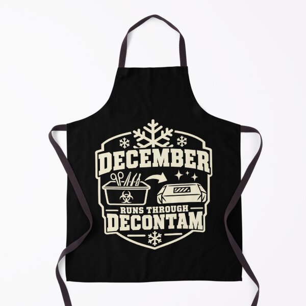 Item preview, December Runs Through Decontam Sterile Processing Winter Humor designed and sold by DreamLayerStudio.