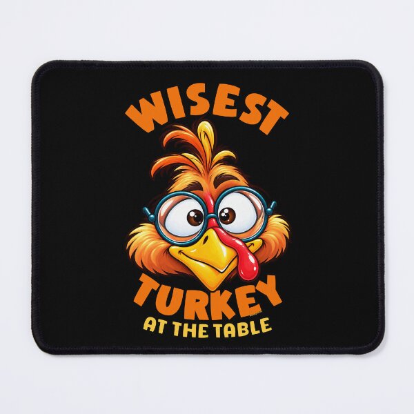 Item preview, Funny Thanksgiving - Wisest Turkey At The Table designed and sold by Made by Tamar.