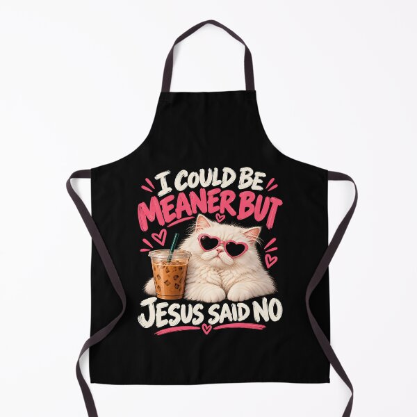 Item preview, I Could Be Meaner But Jesus Said No designed and sold by a-turner-paint.