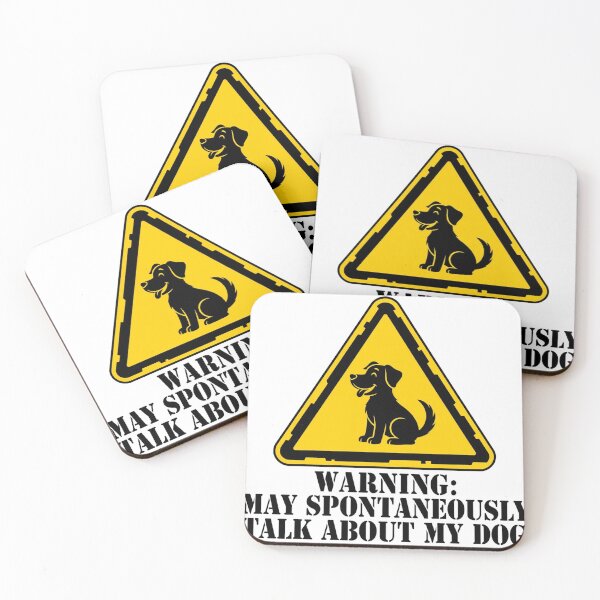 Item preview, warning-may-talk-about-my-dog-funny designed and sold by kyoubi100.