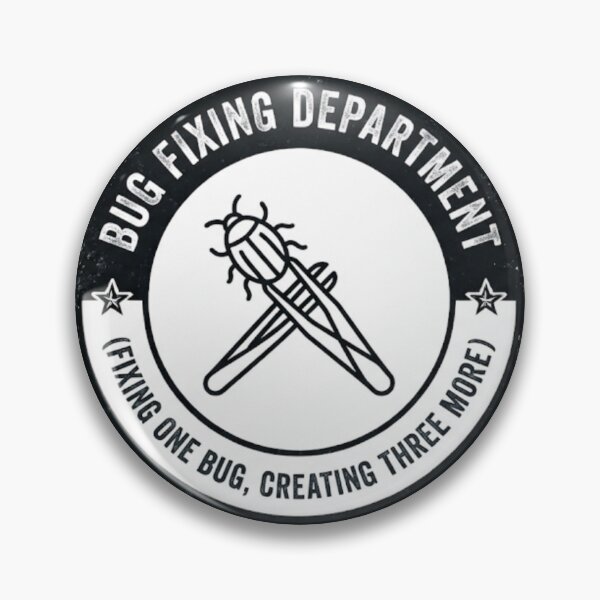 Item preview, Bug Fixing Department - Fixing One Bug Creating Three More Funny Programmer Sticker designed and sold by IbericoStudio.