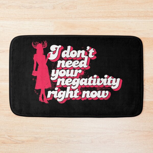 Item preview, I dont need your negativity right now designed and sold by therocketman.