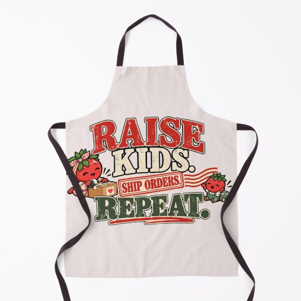 Item preview, Raise Kids Ship Orders Repeat – Small Business Mom designed and sold by dr-Hana.