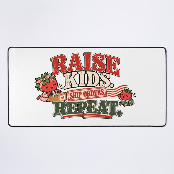 Item preview, Raise Kids Ship Orders Repeat – Small Business Mom designed and sold by dr-Hana.