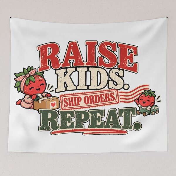 Item preview, Raise Kids Ship Orders Repeat – Small Business Mom designed and sold by dr-Hana.