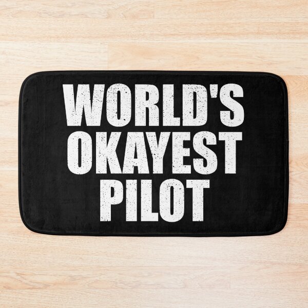 Item preview, World's Okayest Pilot designed and sold by riczyeleanor.