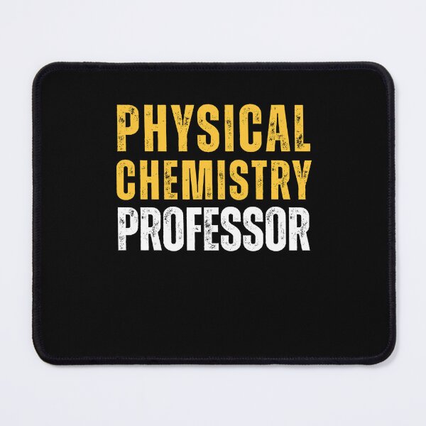 Item preview, Physical Chemistry Professor designed and sold by domostore.