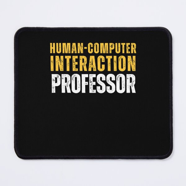 Item preview, Human-Computer Interaction Professor designed and sold by domostore.