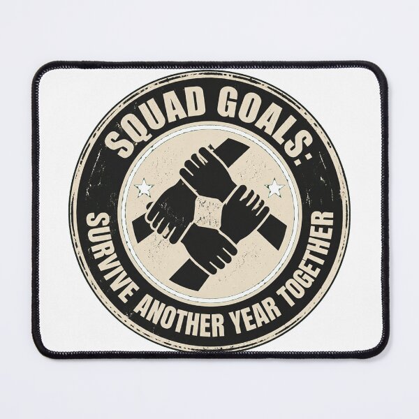 Item preview, Squad Goals: Survive Another Year Together Funny Friends Shirt designed and sold by RokomariFabric.