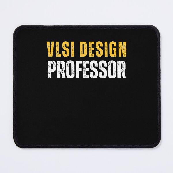 Item preview, VLSI Design Professor designed and sold by domostore.