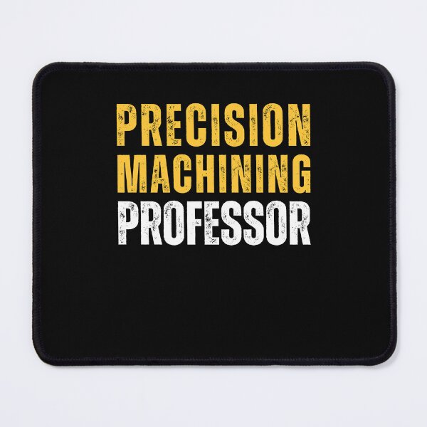 Item preview, Precision Machining Professor designed and sold by domostore.