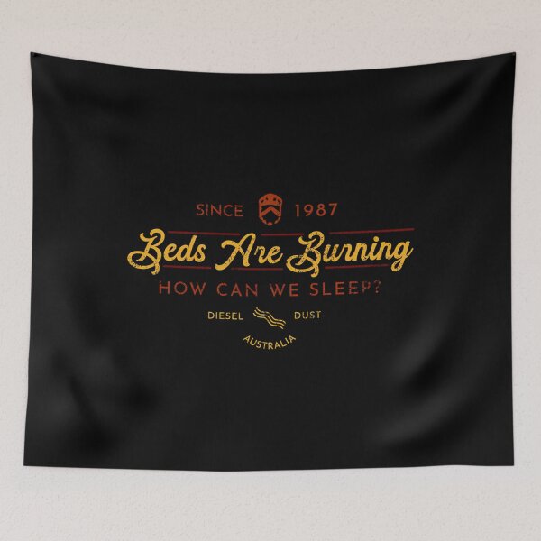 Item preview,  Beds Are Burning Australia designed and sold by sameerashiq10.