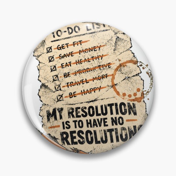 Item preview, My Resolution Is to Have No Resolutions Funny New Year Tee designed and sold by RokomariFabric.