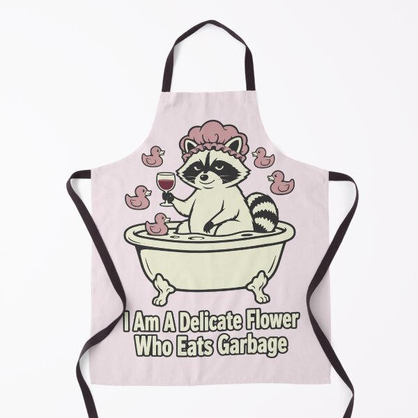 Item preview, I Am A Delicate Flower Who Eats Garbage Funny Raccoon designed and sold by KungPowUnicorn.