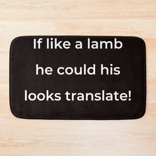Item preview, “If like a lamb he could his looks translate!” - print white designed and sold by ariksworld.