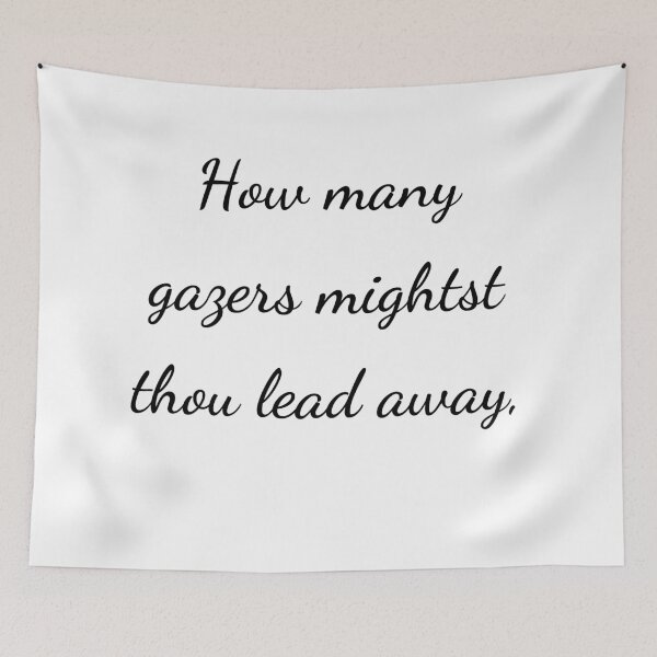 Item preview, “How many gazers mightst thou lead away,” - handwriting black designed and sold by ariksworld.