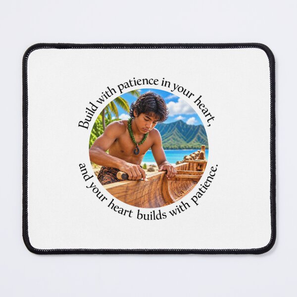 Item preview, Polynesian Patience Proverb - Build with patience in your heart | Pacific Art designed and sold by ShakaLife.org.