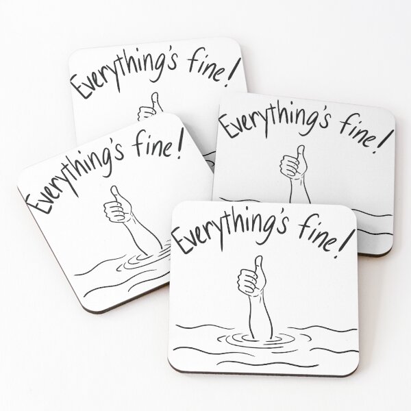 Item preview, Everything's Fine! designed and sold by AlienFusion.