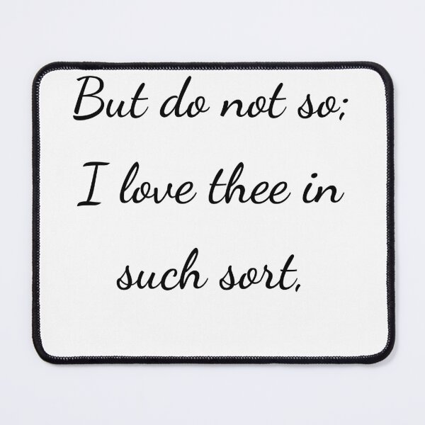 Item preview, “But do not so; I love thee in such sort,” - handwriting black designed and sold by ariksworld.