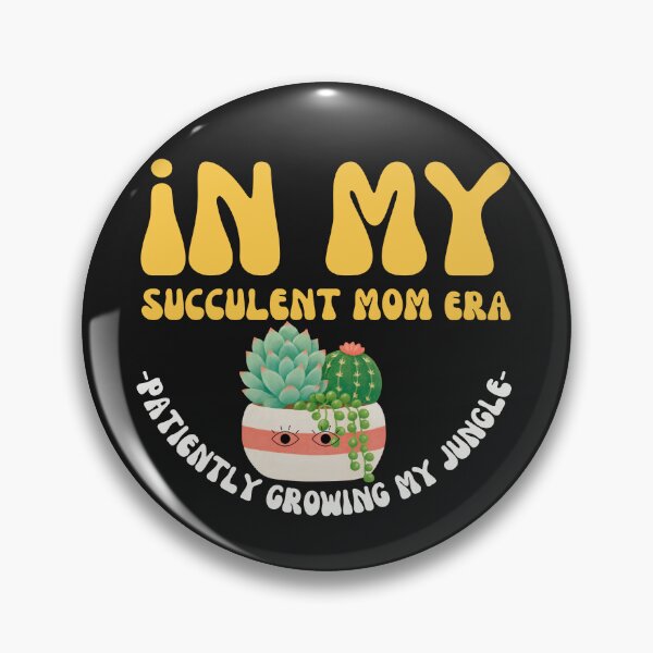 Item preview, Groovy In My Succulent Mom Era Patiently Growing My Jungle designed and sold by mumchaosdesigns.