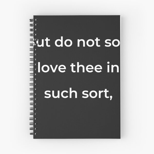 Item preview, “But do not so; I love thee in such sort,” - print white designed and sold by ariksworld.