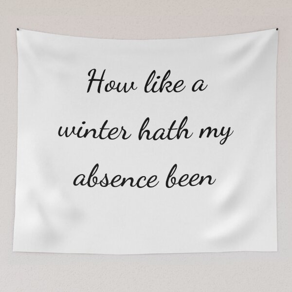 Item preview, “How like a winter hath my absence been” - handwriting black designed and sold by ariksworld.