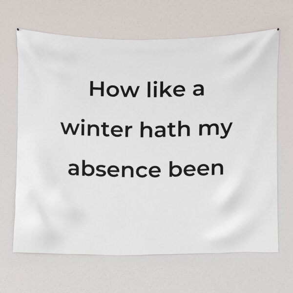 Item preview, “How like a winter hath my absence been” - print black designed and sold by ariksworld.