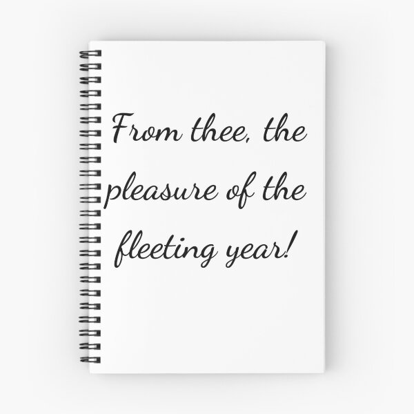 Item preview, “From thee, the pleasure of the fleeting year!”- handwriting black designed and sold by ariksworld.
