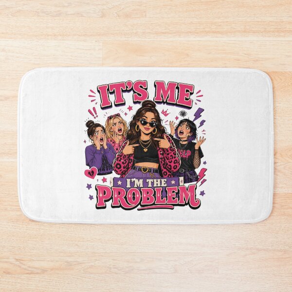Item preview, Its Me Im The Problem Funny Friend Group Drama Poster designed and sold by Créative touche .