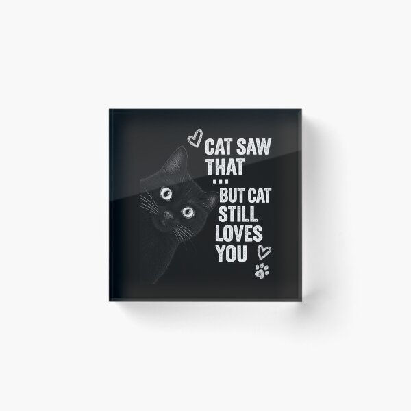 Item preview, Cat Saw That  designed and sold by AsjasminEhavan.