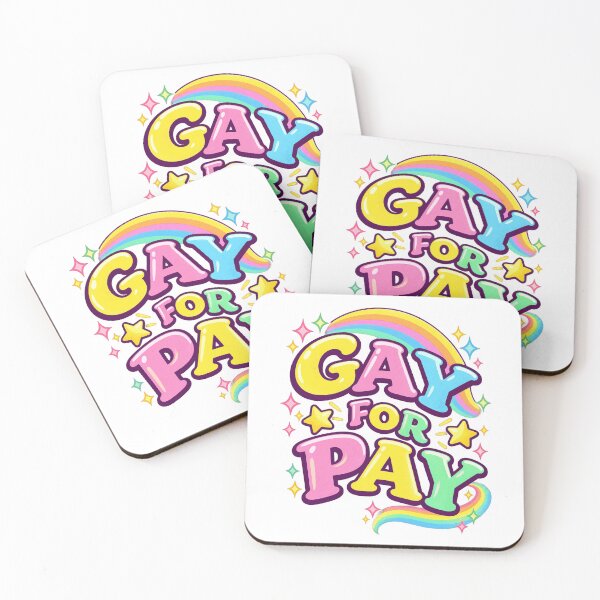 Item preview, GAY FOR PAY designed and sold by KippyMcCall.