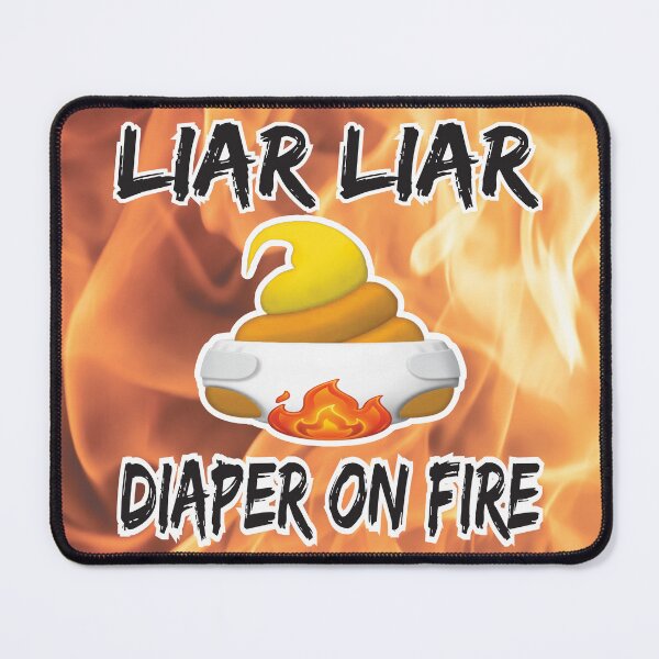 Item preview, Liar, Liar Diaper On Fire designed and sold by LisasMasterpiece.
