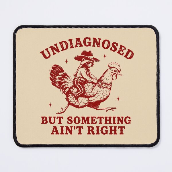 Item preview, Undiagnosed But Something Ain't Right Funny Raccoon Chicken designed and sold by nasr-say.