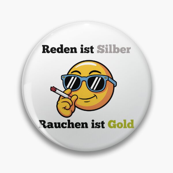 Item preview, Reden Ist Silber Rauchen Ist Gold – Lustiger Smiley Spruch designed and sold by LoFizzy.