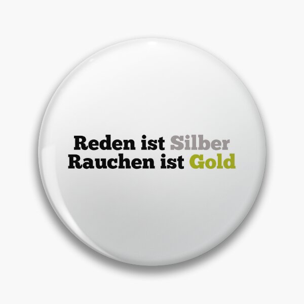 Item preview, Reden Ist Silber Rauchen Ist Gold – Lustiger Smiley Spruch designed and sold by LoFizzy.