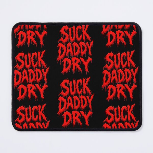Item preview, Suck Daddy Dry Funny Adult Humor Vampire Bloody Dripping Horror Typography designed and sold by EmmaSchaffer1.