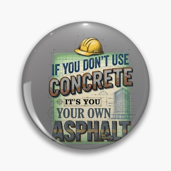 Item preview, Concrete Asphalt Pun Hard Hat Construction Humor-10 designed and sold by ValentiGruber.