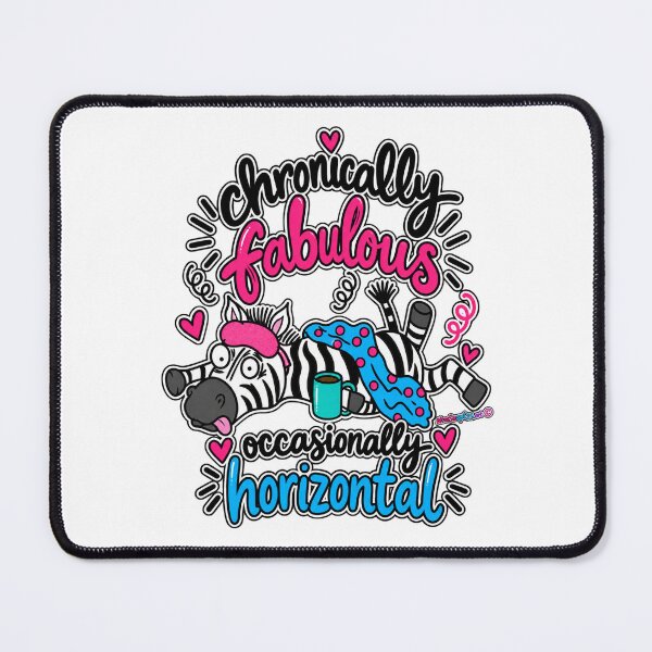 Item preview, Chronically Fabulous, Occasionally Horizontal – Zebra hEds, Invisible Illness & POTS Humor designed and sold by newsuept25.art.