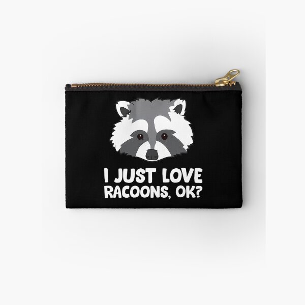 Item preview, Racoon - I Just Love Racoons Ok designed and sold by elizah-jeffcoat.