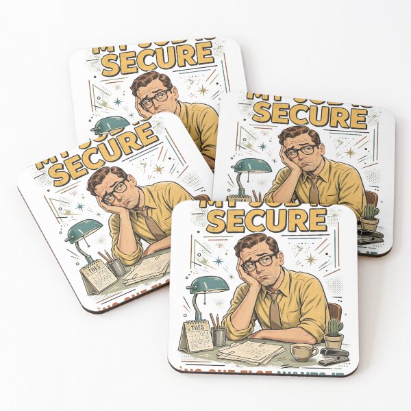 Item preview, my-job-is-secure-no-one-else-wants-it-funny-work designed and sold by kyoubi100.